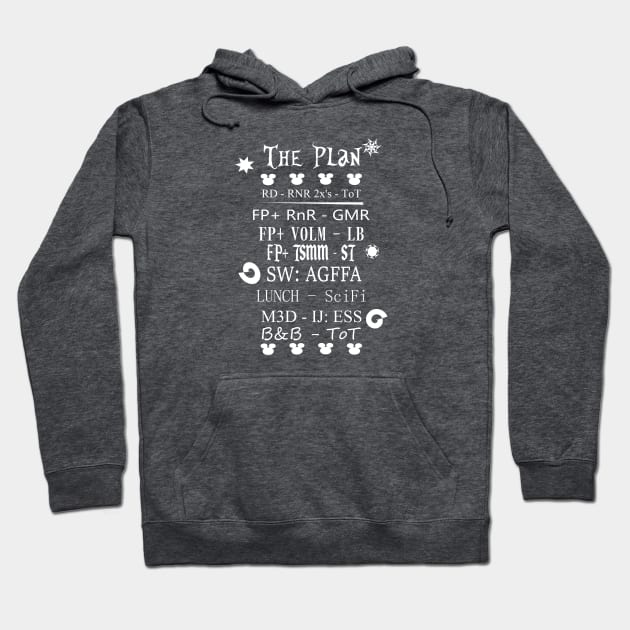 The Plan - White Text - Hollywood Studios Hoodie by ttfntouring